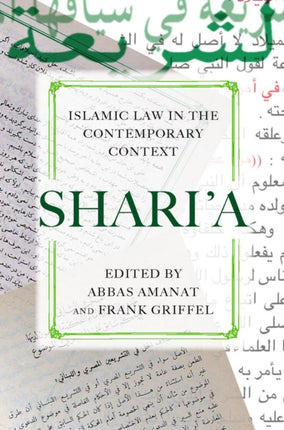 Shari’a: Islamic Law in the Contemporary Context