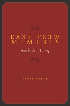 East West Mimesis: Auerbach in Turkey