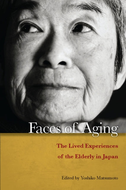 Faces of Aging: The Lived Experiences of the Elderly in Japan