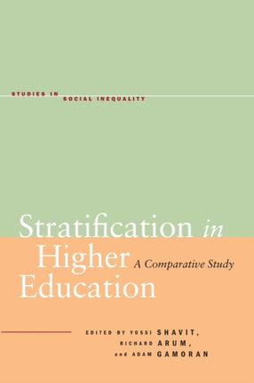 Stratification in Higher Education: A Comparative Study