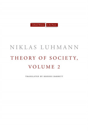 Theory of Society, Volume 2