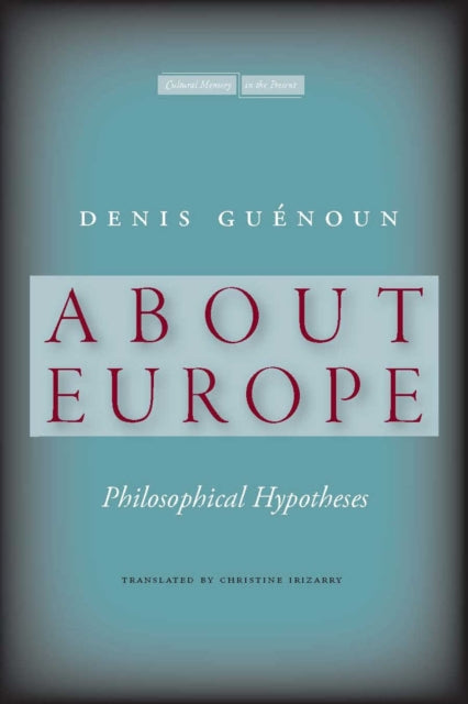 About Europe: Philosophical Hypotheses