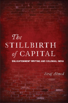 The Stillbirth of Capital