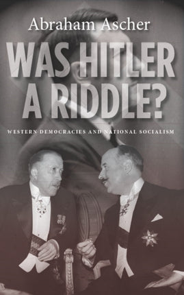 Was Hitler a Riddle