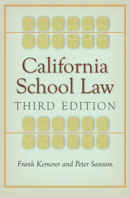 California School Law: Third Edition