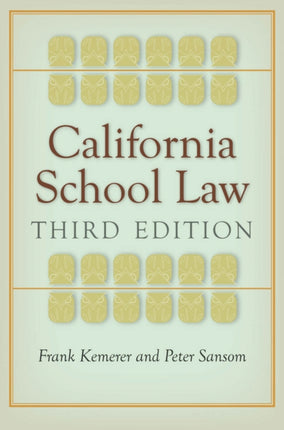 California School Law: Third Edition