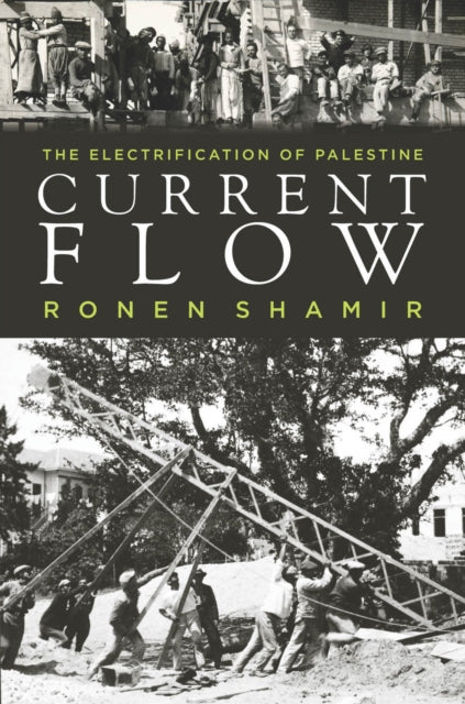 Current Flow: The Electrification of Palestine