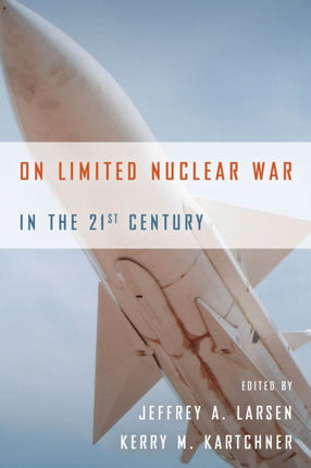 On Limited Nuclear War in the 21st Century