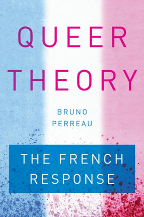 Queer Theory: The French Response