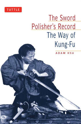 The Sword Polishers Record Way of Kungfu Tuttle