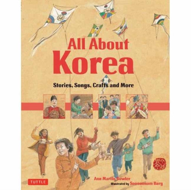 All About Korea: Stories, Songs, Crafts and More