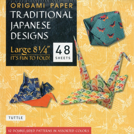 Origami Paper - Traditional Japanese Designs - Large 8 1/4": Tuttle Origami Paper: Double Sided Origami Sheets Printed with 12 Different Patterns (Instructions for 6 Projects Included)