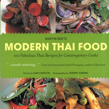 Modern Thai Food: 100 Fabulous Thai Recipes for Contemporary Cooks (A Thai Cookbook)