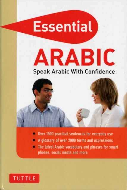 Essential Arabic: Speak Arabic with Confidence! (Arabic Phrasebook & Dictionary)