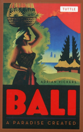 Bali A Paradise Created