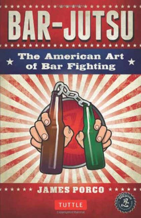 BarJutsu The American Art of Bar Fighting