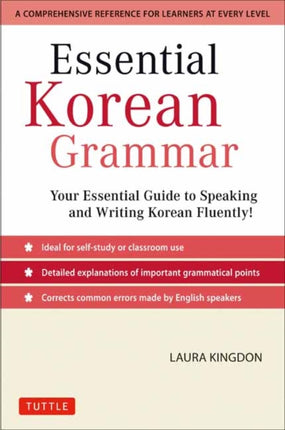 Essential Korean Grammar: Your Essential Guide to Speaking and Writing Korean Fluently!