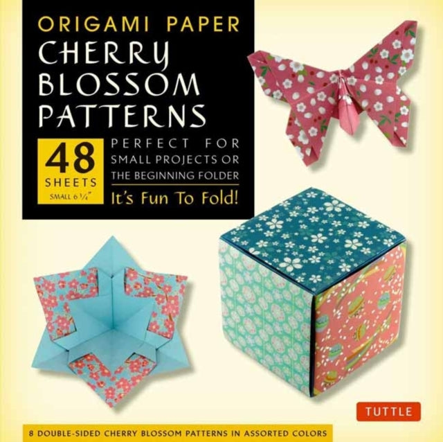 Origami Paper- Cherry Blossom Prints- Small 6 3/4" 48 sheets: Tuttle Origami Paper: Origami Sheets Printed with 8 Different Patterns: Instructions for 5 Projects Included