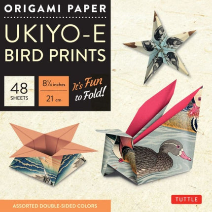 Origami Paper - Ukiyo-e Bird Prints - 8 1/4" - 48 Sheets: Tuttle Origami Paper: Origami Sheets Printed with 8 Different Designs: Instructions for 7 Projects Included