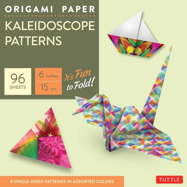 Origami Paper - Kaleidoscope Patterns - 6" - 96 Sheets: Tuttle Origami Paper: Origami Sheets Printed with 8 Different Patterns: Instructions for 7 Projects Included