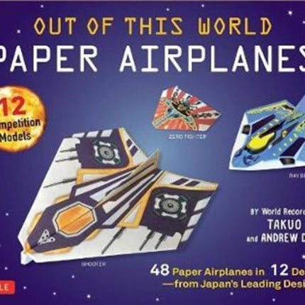 Out of This World Paper Airplanes Kit