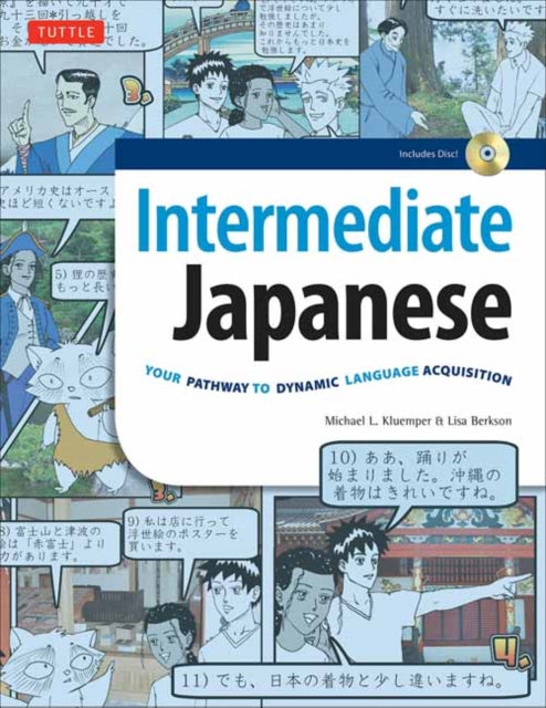 Intermediate Japanese Your Pathway to Dynamic Language Acquisition Audio CD Included Your Pathway to Dynamic Language Acquisition Learn  Grammar Kanji  Kana Audio CD Included