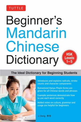 Beginner's Mandarin Chinese Dictionary: The Ideal Dictionary for Beginning Students [HSK Levels 1-5, Fully Romanized]