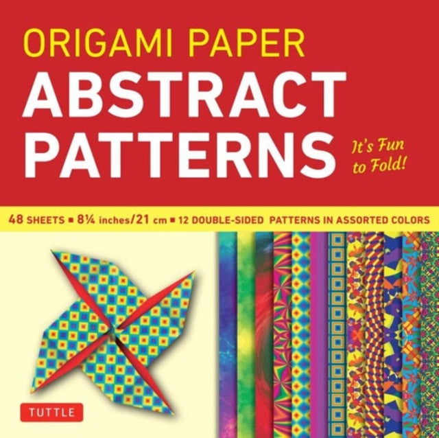 Origami Paper - Abstract Patterns - 8 1/4" - 48 Sheets: Tuttle Origami Paper: Large Origami Sheets Printed with 12 Different Designs: Instructions for 6 Projects Included