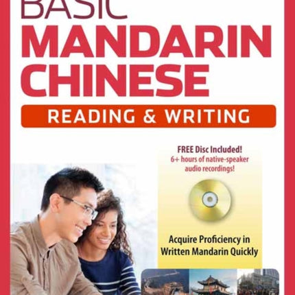 Basic Mandarin Chinese  Reading  Writing Textbook An Introduction to Written Chinese for Beginners DVD Included An Introduction to Written Chinese for Beginners 6 hours of MP3 Audio Included