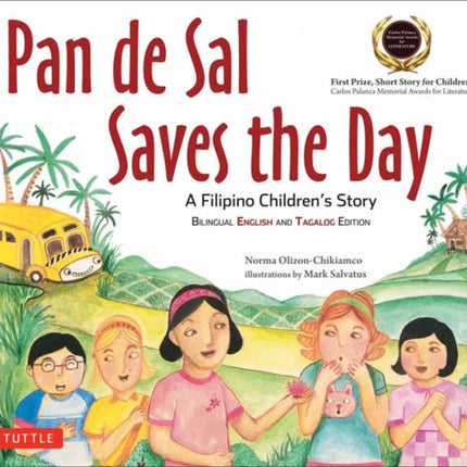 Pan de Sal Saves the Day: An Award-winning Children's Story from the Philippines [New Bilingual English and Tagalog Edition]