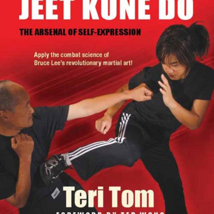 Jeet Kune Do: The Arsenal of Self-Expression