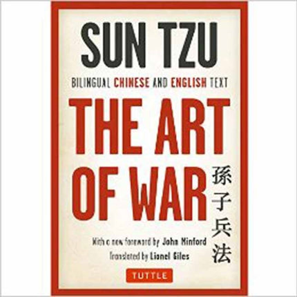 The Art of War: Bilingual Chinese and English Text (The Complete Edition)