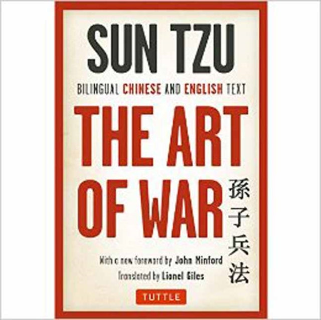 The Art of War: Bilingual Chinese and English Text (The Complete Edition)