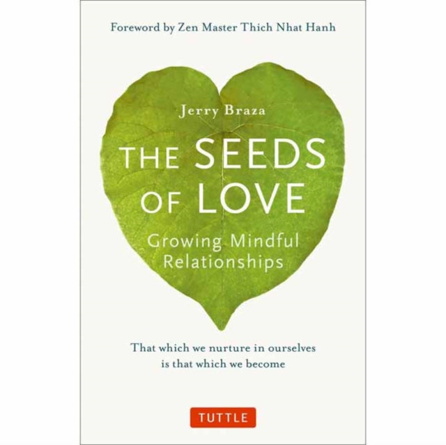 The Seeds of Love: Growing Mindful Relationships