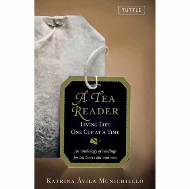 A Tea Reader: Living Life One Cup at a Time