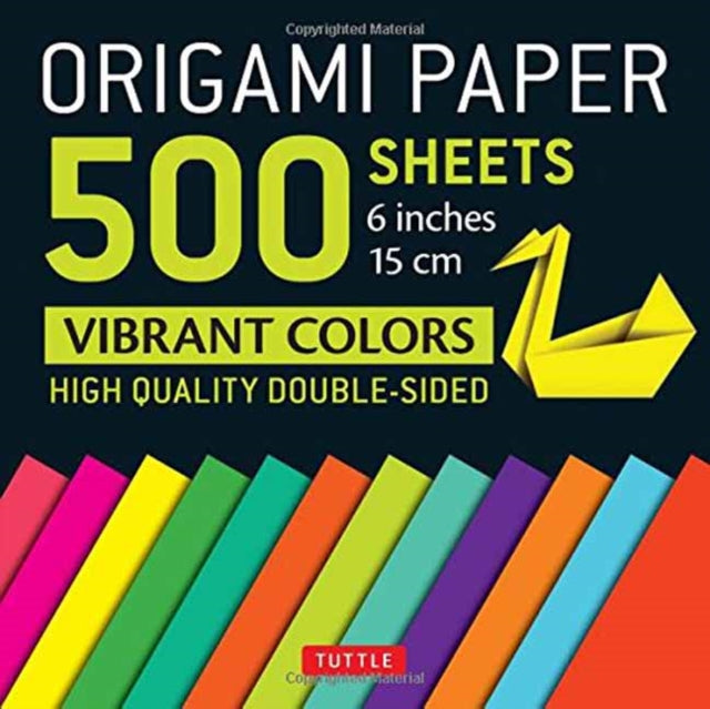 Origami Paper 500 sheets Vibrant Colors 6" (15 cm): Tuttle Origami Paper: Double-Sided Origami Sheets Printed with 12 Different Designs (Instructions for 6 Projects Included)