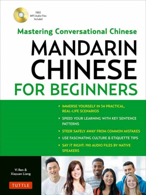 Mandarin Chinese for Beginners: Mastering Conversational Chinese: Fully Romanized and Free Online Audio