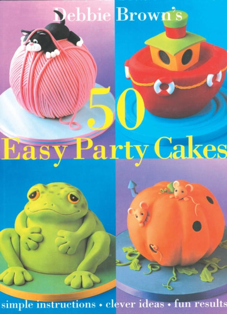 50 Easy Party Cakes