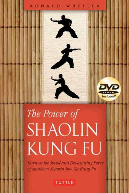 The Power of Shaolin Kung Fu Harness the Speed and Devastating Force of Southern Shaolin Jow Ga Kung Fu Dvd Included