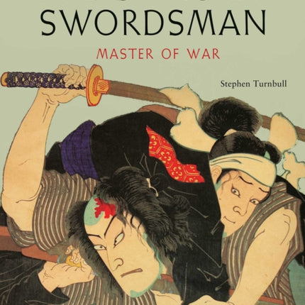 The Samurai Swordsman: Master of War