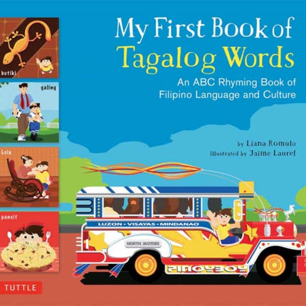 My First Book of Tagalog Words: An ABC Rhyming Book of Filipino Language and Culture