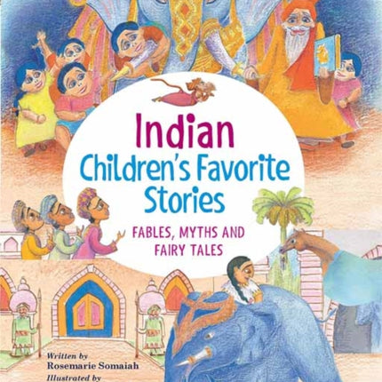 Indian Children's Favorite Stories: Fables, Myths and Fairy Tales