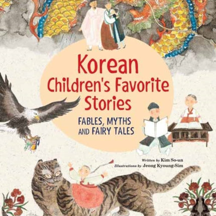 Korean Children's Favorite Stories: Fables, Myths and Fairy Tales