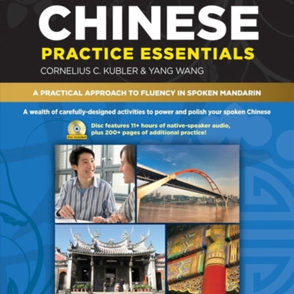 Intermediate Spoken Chinese Practice Essentials A Wealth of Activities to Enhance Your Spoken Mandarin DVD Included A Workbook for Intermediate Learners of Spoken Chinese