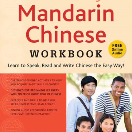 Elementary Mandarin Chinese Workbook: Learn to Speak, Read and Write Chinese the Easy Way! (Companion Audio)