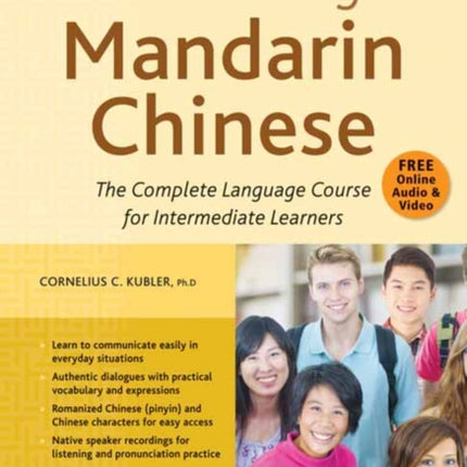 Continuing Mandarin Chinese Textbook: The Complete Language Course for Intermediate Learners