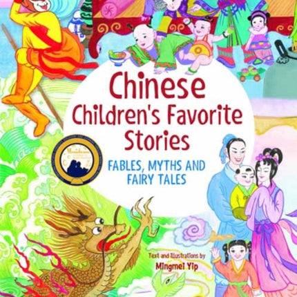 Chinese Children's Favorite Stories: Fables, Myths and Fairy Tales