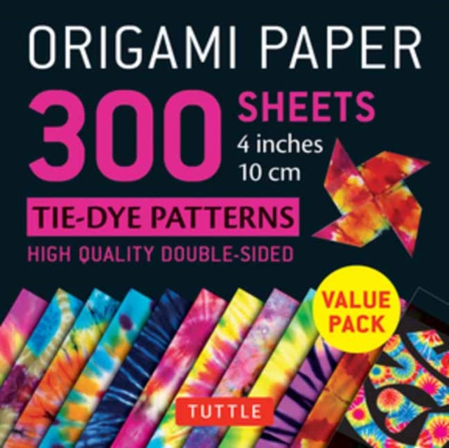 Origami Paper 300 sheets Tie-Dye Patterns 4" (10 cm): Tuttle Origami Paper: Double-Sided Origami Sheets Printed with 12 Different Designs