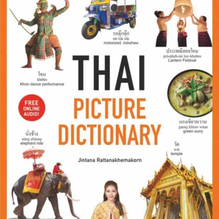 Thai Picture Dictionary: Learn 1,500 Thai Words and Phrases - The Perfect Visual Resource for Language Learners of All Ages (Includes Online Audio)