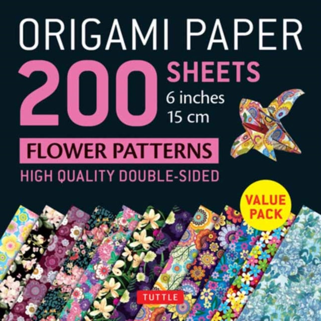 Origami Paper 200 sheets Flower Patterns 6" (15 cm): Double Sided Origami Sheets Printed with 12 Different Designs (Instructions for 6 Projects Included)